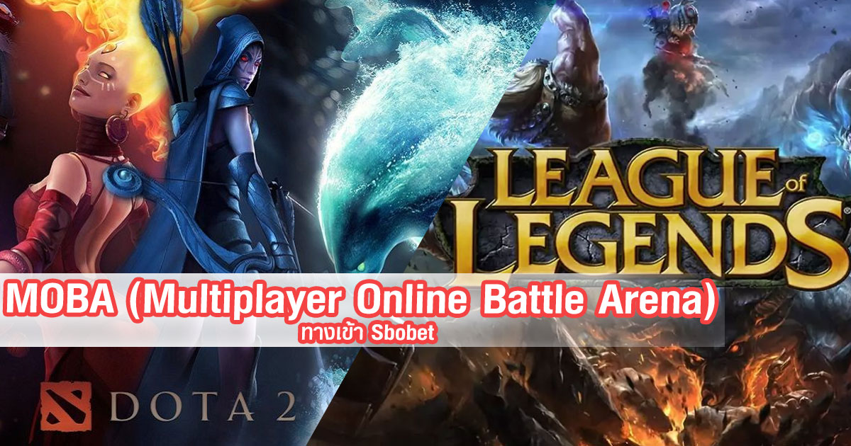 Sbobet MOBA (Multiplayer Online Battle Arena)